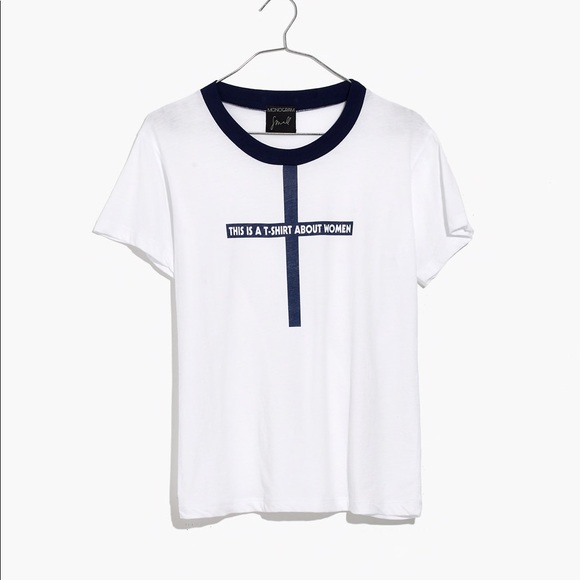 Madewell X Monogram This is a T-shirt About Women - Picture 1 of 4